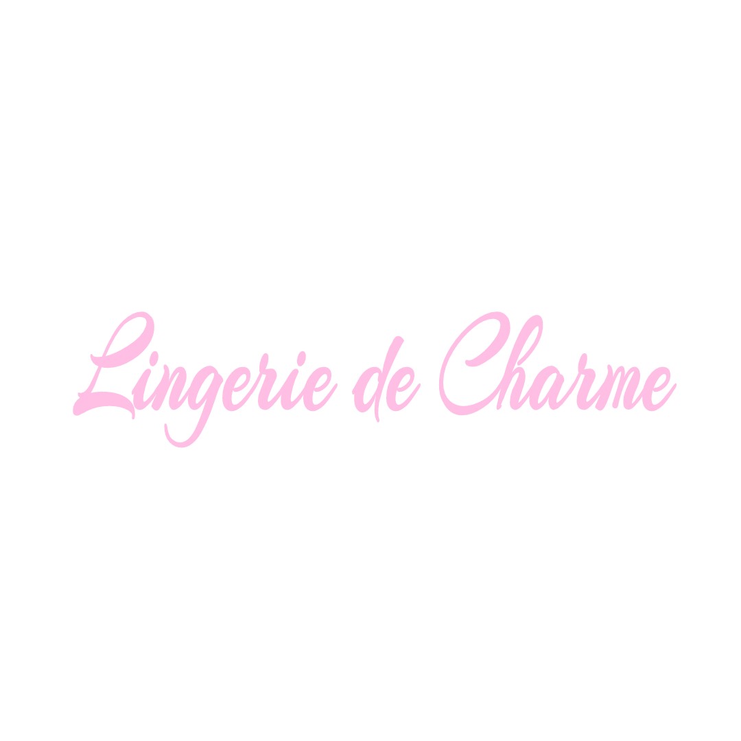 LINGERIE DE CHARME LA-CHAPELLE-HAUTE-GRUE